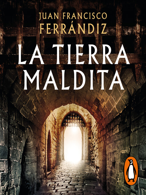 Title details for La tierra maldita by Juan Francisco Ferrándiz - Available